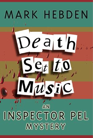 [Inspector Pel 01] • Death Set to Music